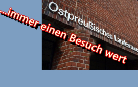 Ostpreußisches Landesmuseum Mai 2026